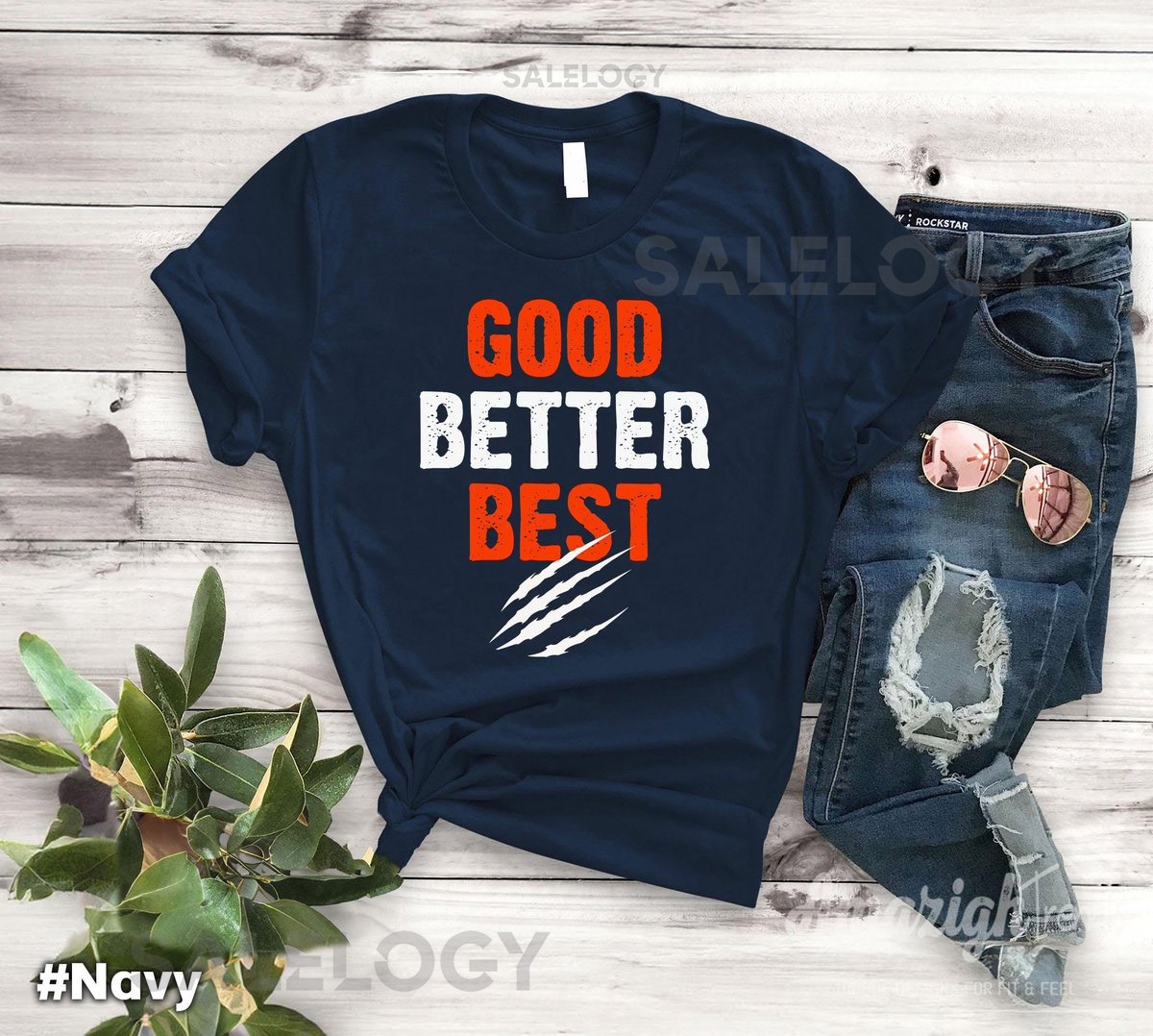 Good Better Best Bears Shirt Good Better Best T-Shirt And Sweatshirt Inspired Chicago Football Fans Vintage Style Unisex Tee_663