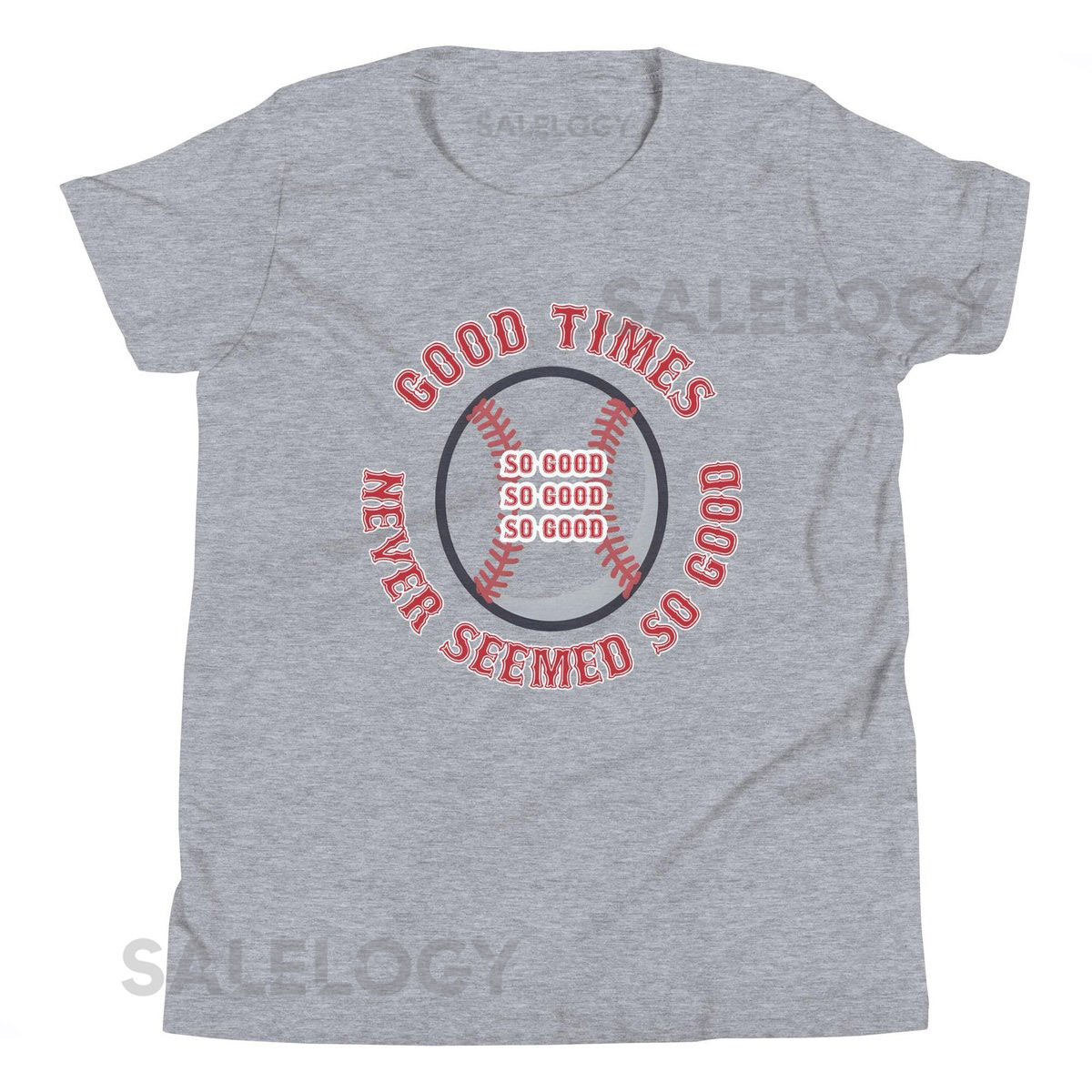 Good Times Never Seemed So Good Youth Short Sleeve T-Shirt_332