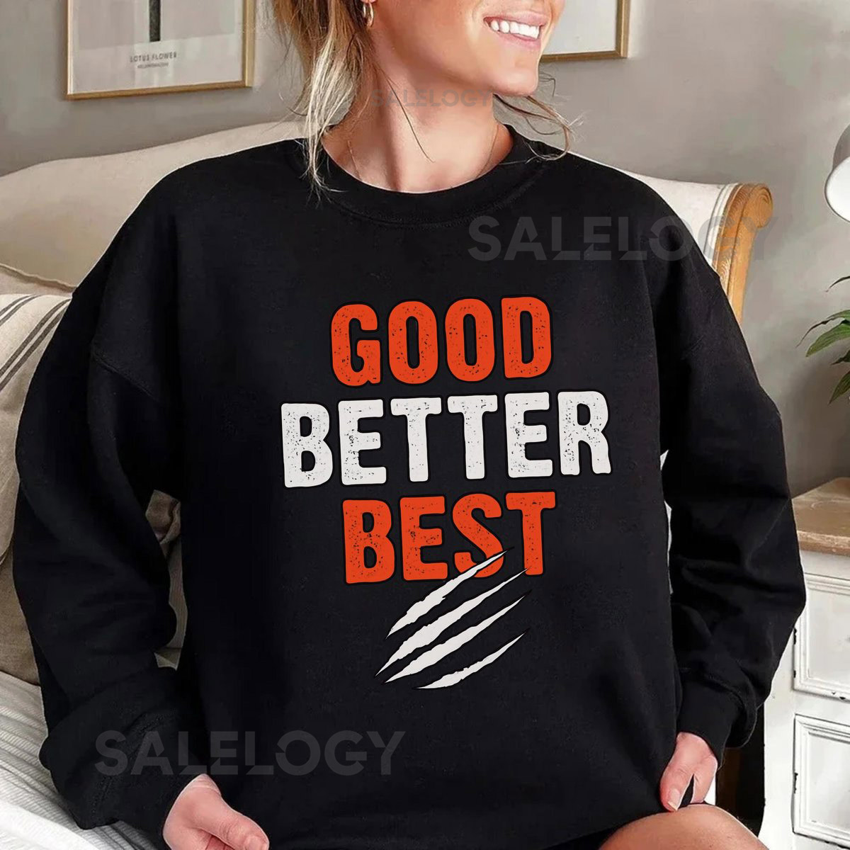 Good Better Best Bears Shirt Chicago Football Fan Tee Sweatshirt Funny team mantra Sports Gift Game Day Apparel_486