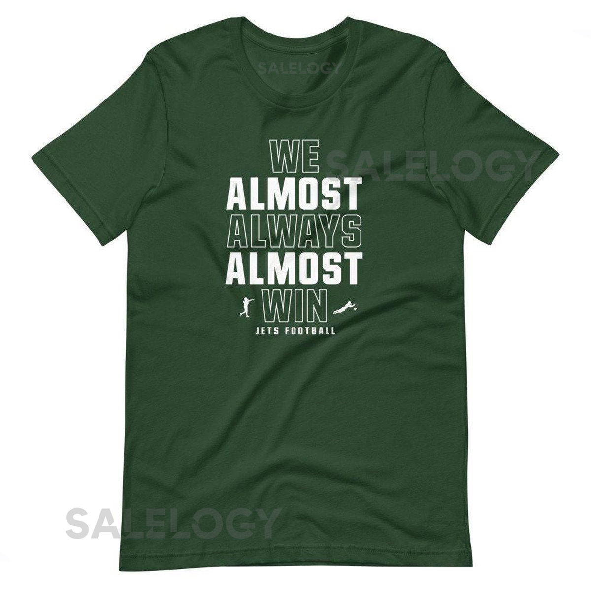 Funny New York Jets Shirt We Almost Always Almost Win Tee Retro NFL Jets Fan Game Day Top_179