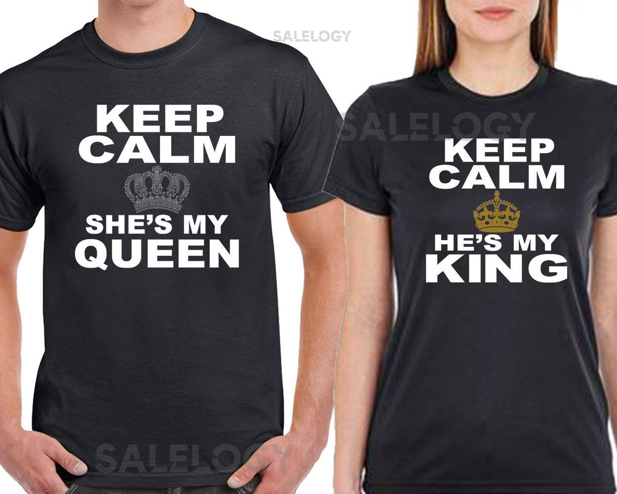 Keep Calm He She is My King Queen Unisex Couple Matching T-shirt Broken Heart Couple Tee Shirt Fashionable Tee Soft Comfortable_601