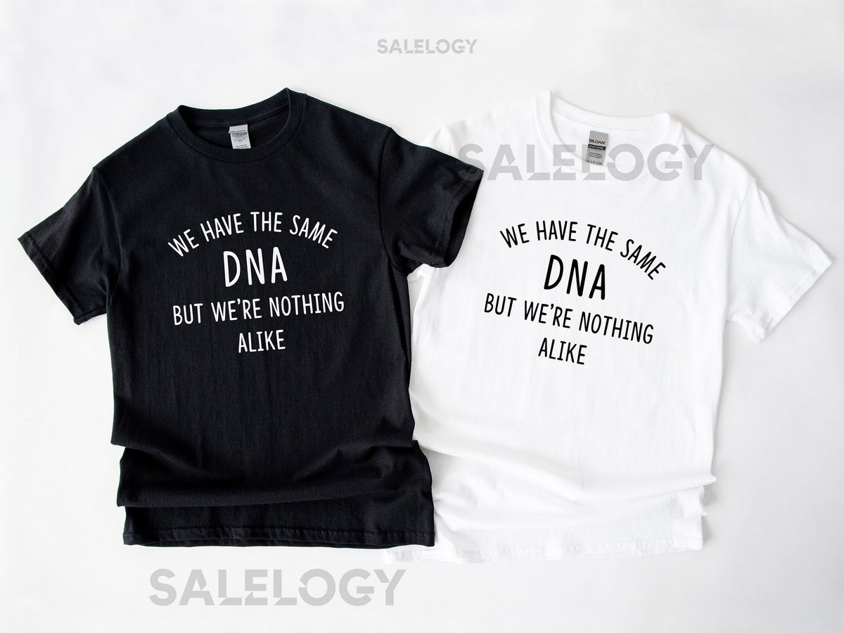 Twins T-Shirt Set Same DNA Nothing Alike - Matching Twin Gift_839