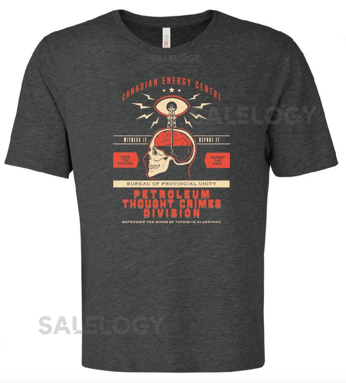Canadian Energy Centre Petroleum Thought Crimes T-Shirt_76