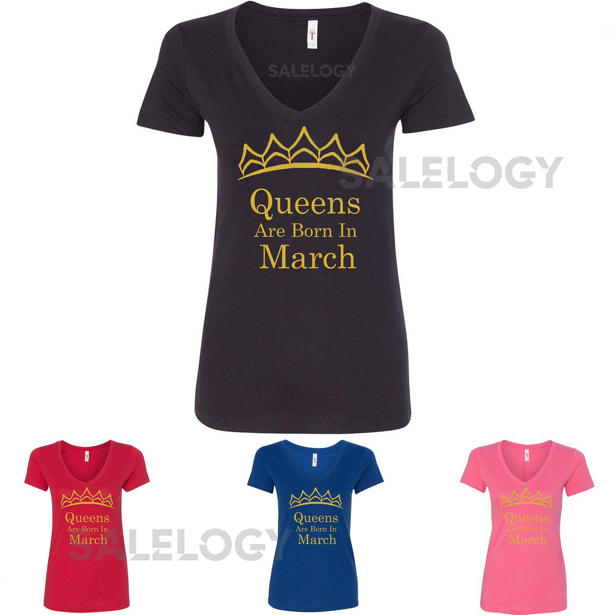 Tiara Queens Are Born In MARCH Short Sleeve VNECK Tshirt Lady Tee Shirt Best Birthday Tshirt GOLD Logo Queen Tshirt_1128