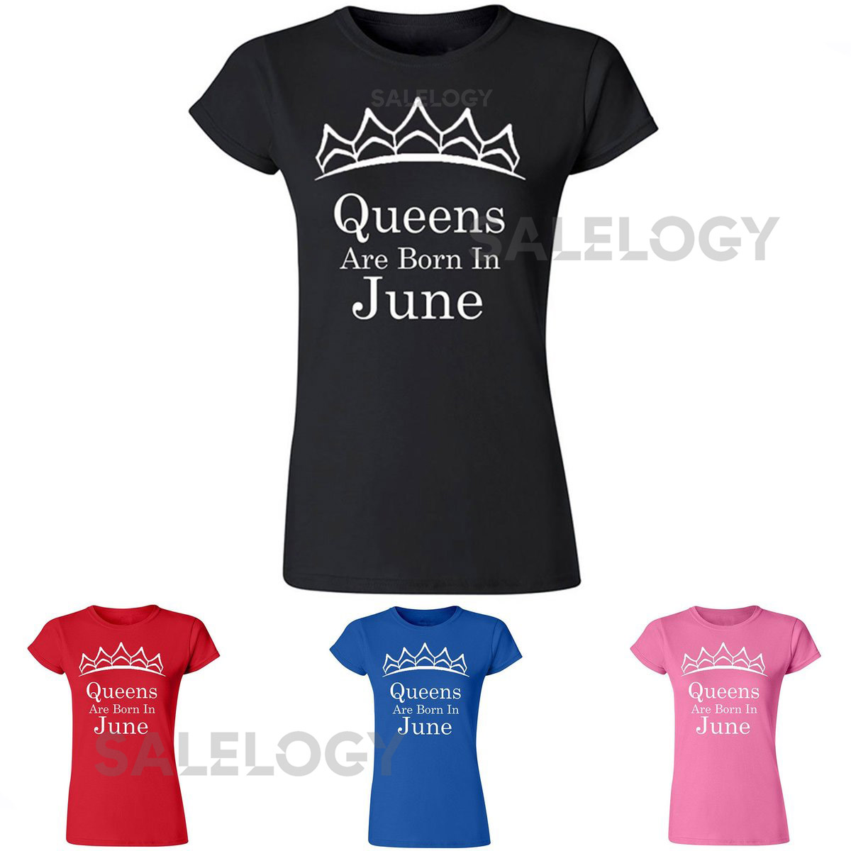 Tiara Queens Are Born In JUNE Short Sleeve TSHIRT Lady Tee Shirt Best Birthday Tshirt WHITE Logo Queen Tshirt_1123