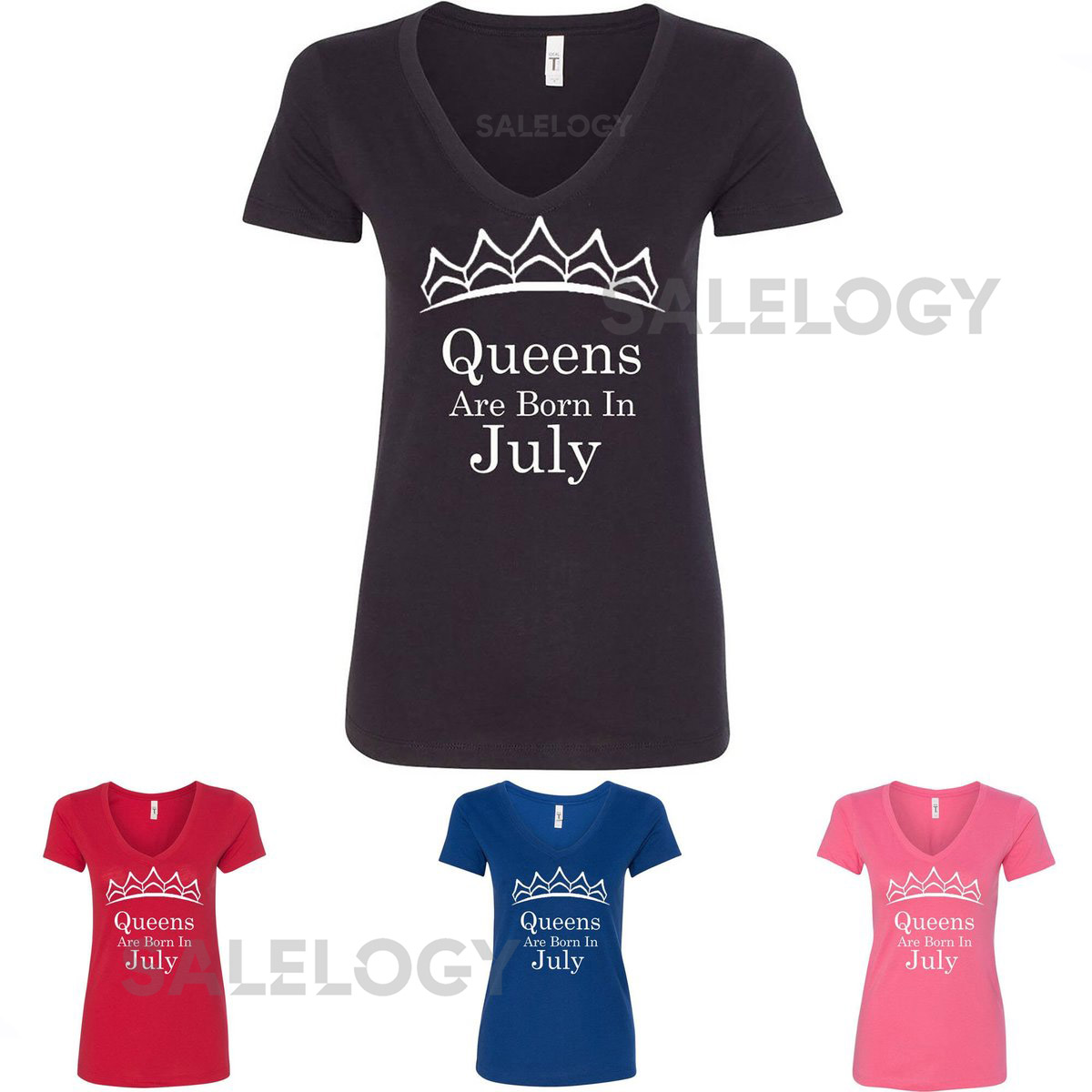Tiara Queens Are Born In JULY VNECK Short Sleeve Tshirt Lady Best Birthday Vneck Tee Shirt WHITE Logo Queen T-Shirt_1122