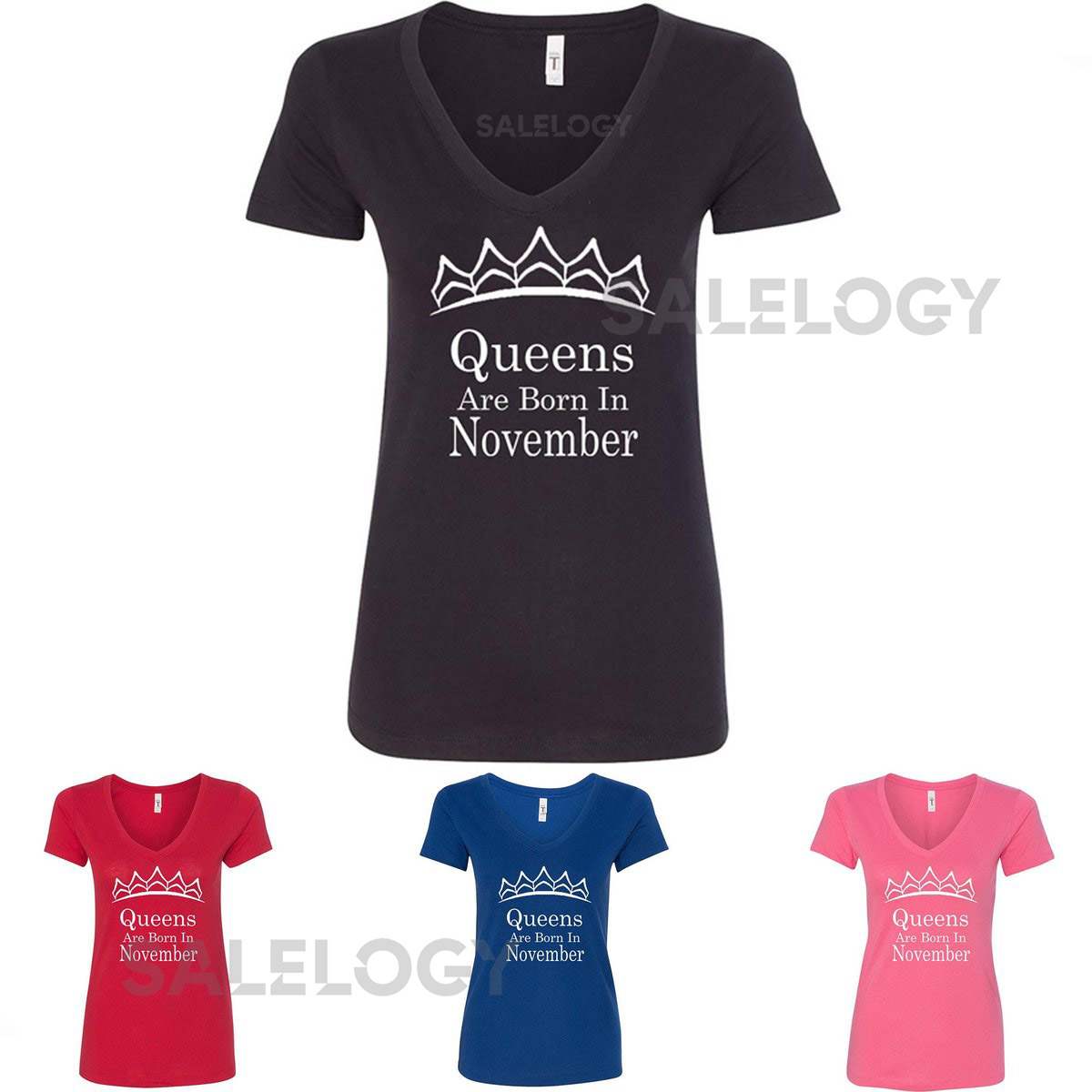 Tiara Queens Are Born In NOVEMBER VNECK Tshirt Lady Best Birthday Vneck Tee Shirt WHITE Logo Queen T-Shirt_1134