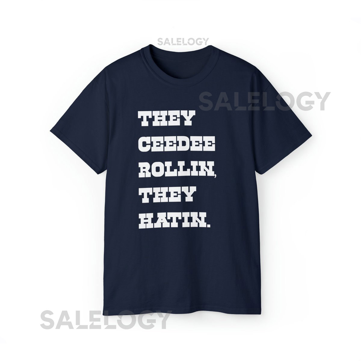 Ceedee Lamb Dallas Cowboys They Ceedee Rollin They Hatin Unisex Short Sleeve Tee First Round Pick Bella Canvas_55