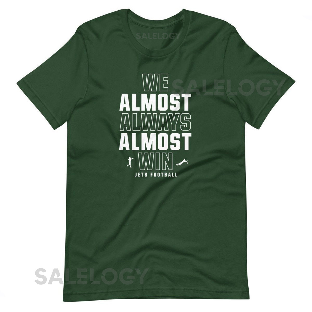Funny New York Jets Shirt quotWe Almost Always Almost Winquot Tee_471