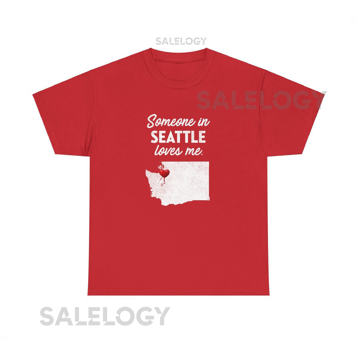 Seattle - Someone In Seattle Loves Me - Seattle Unisex T-Shirt - Seattle T-Shirt - Seattle Gift_283