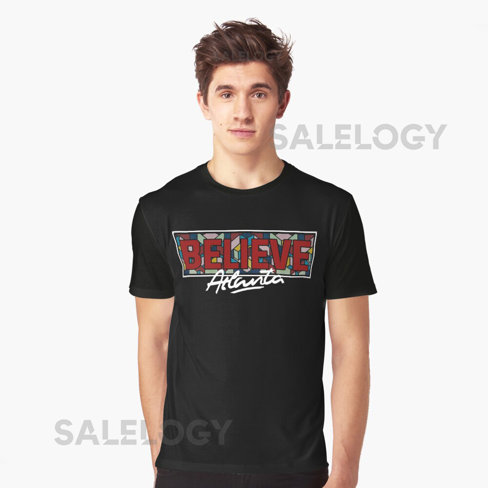 Believe Atlanta Classic T-Shirt for Sale by Novel