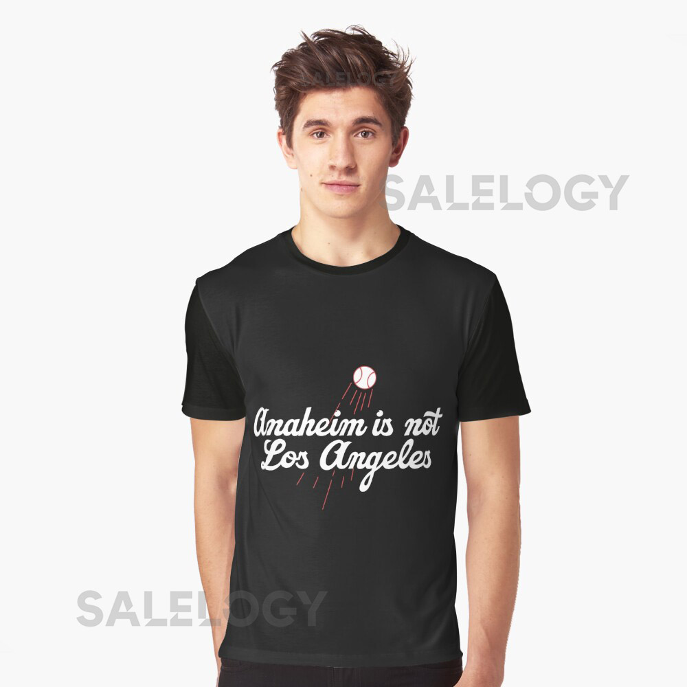 Anaheim is not Los AngelesWS Champs Classic T-Shi