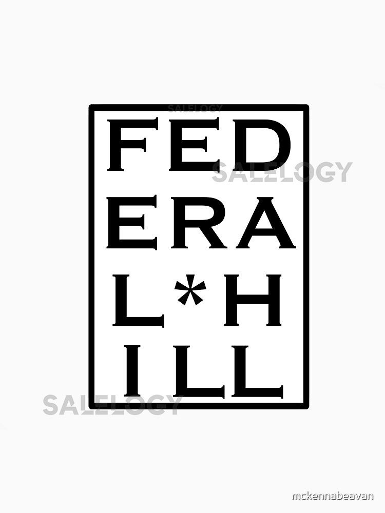 Federal Hill Block Text Classic T-Shirt for Sale