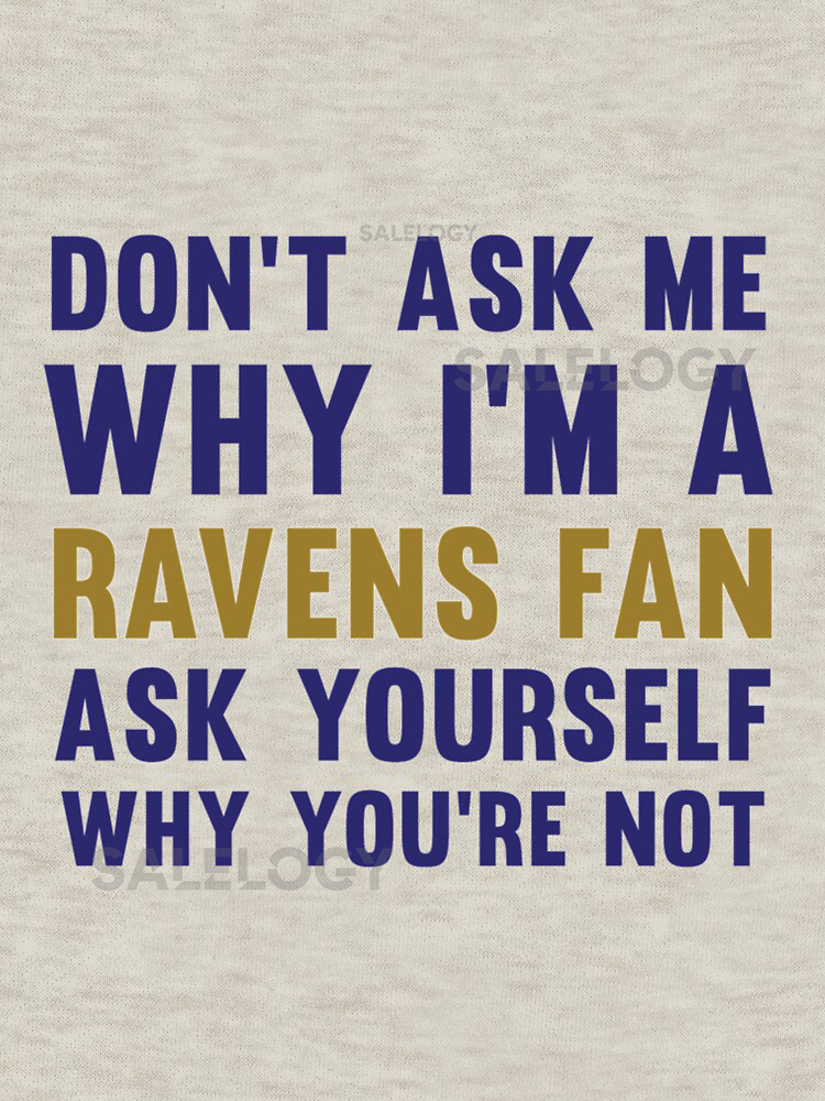 Ravens Fan- Limited Edition Perfect Gift Classi