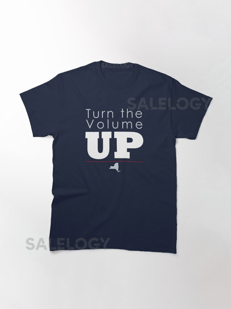 Turn the Volume Up Classic T-Shirt for Sale yythk