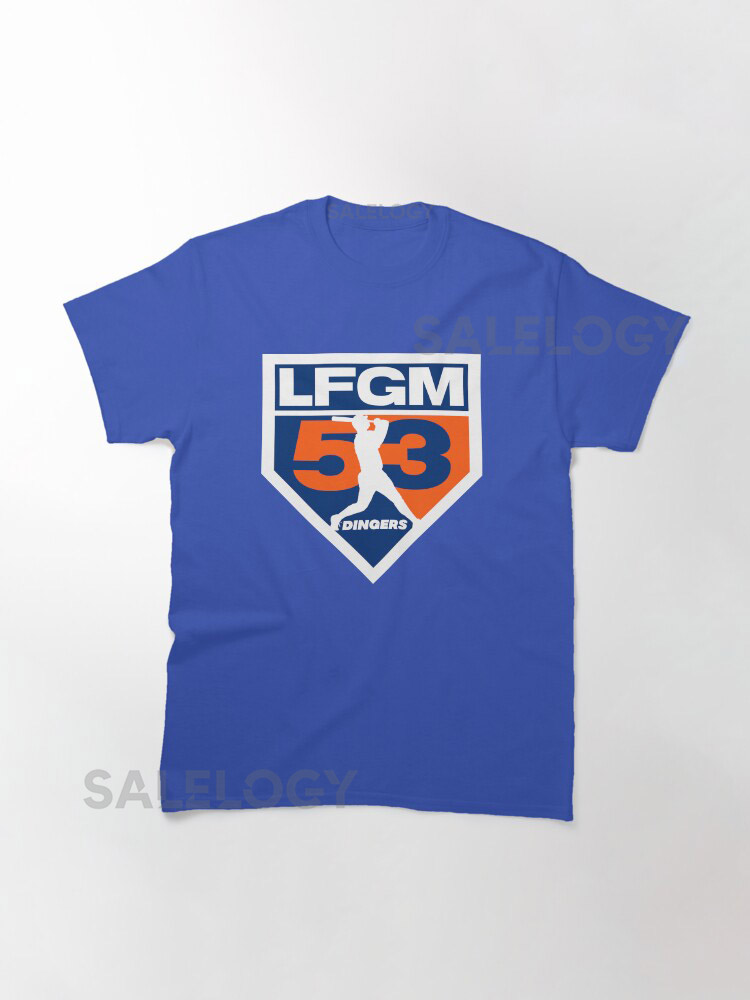  LFGM - Pete Alonso 53 Dingers  Classic T-Shirt yyt