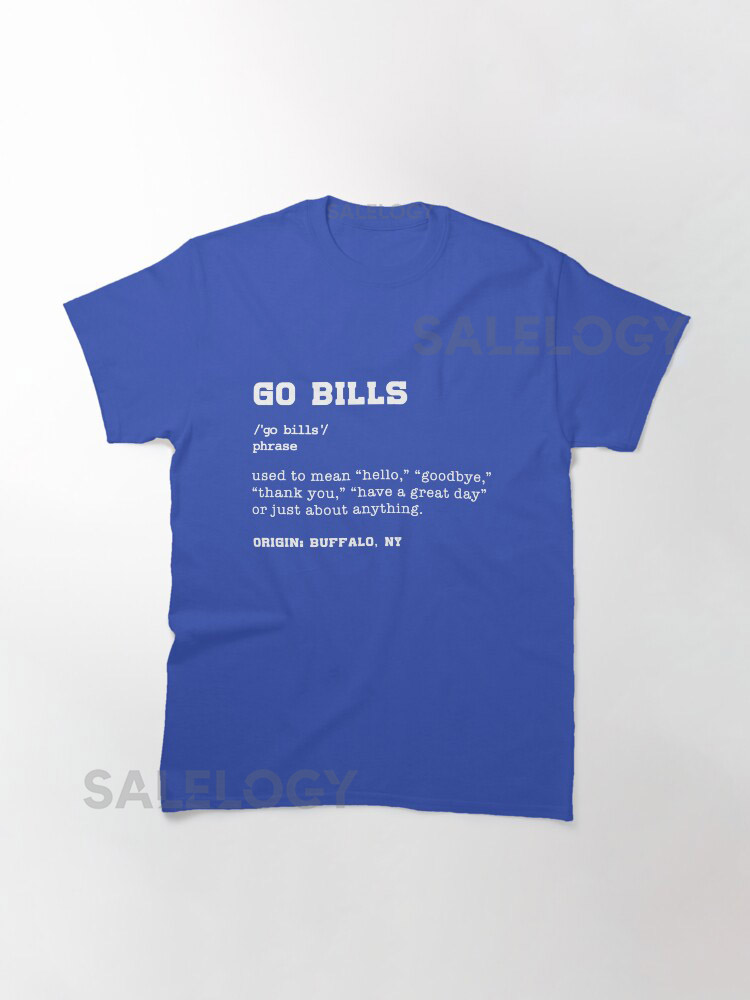 Go Bills Definition Classic T-Shirt for Sale byy