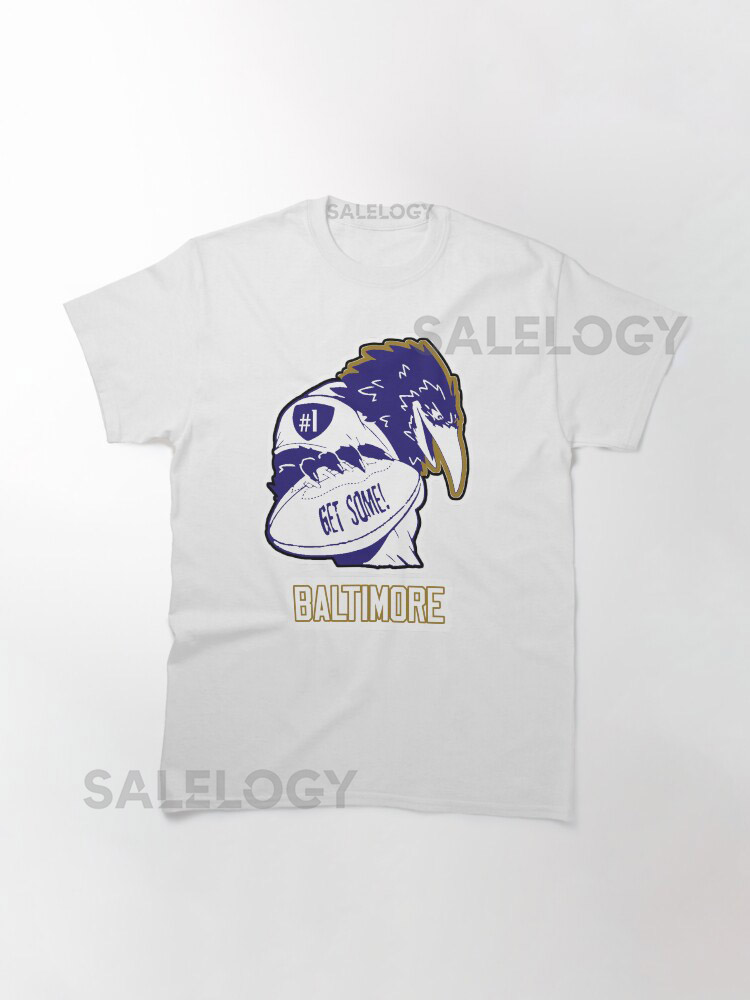 Baltimore-Inspired Raven Get Some Baltimore Classic T-