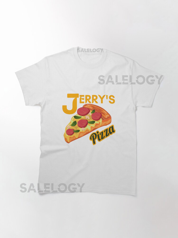 jerrys pizza Classic T-Shirt for Sale by Itsforyo
