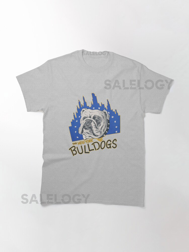 New York Bull Dogs Classic T-Shirt for Sale yythk