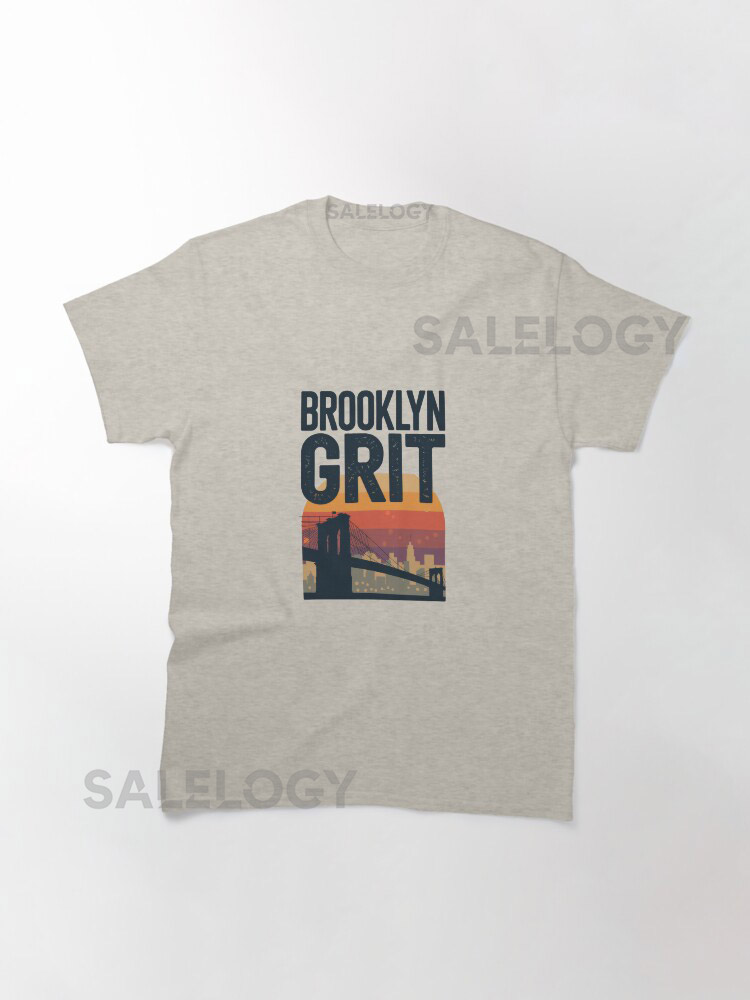 Brooklyn Grit New York Design Classic T-Shirt for