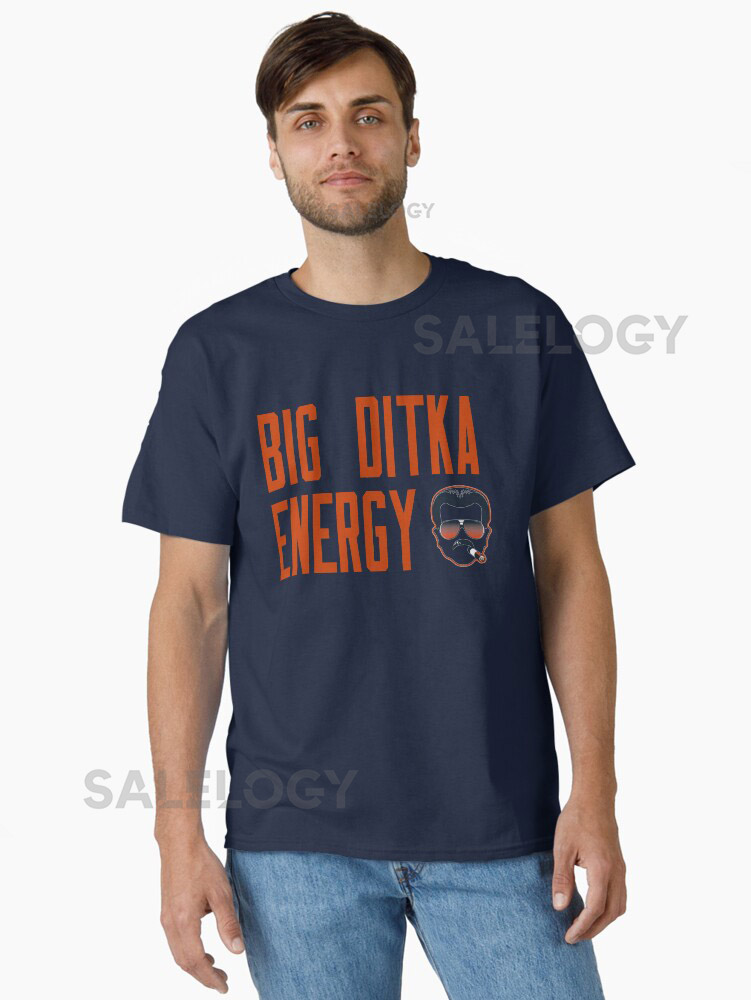 Big Ditka Energy Classic T-shirt