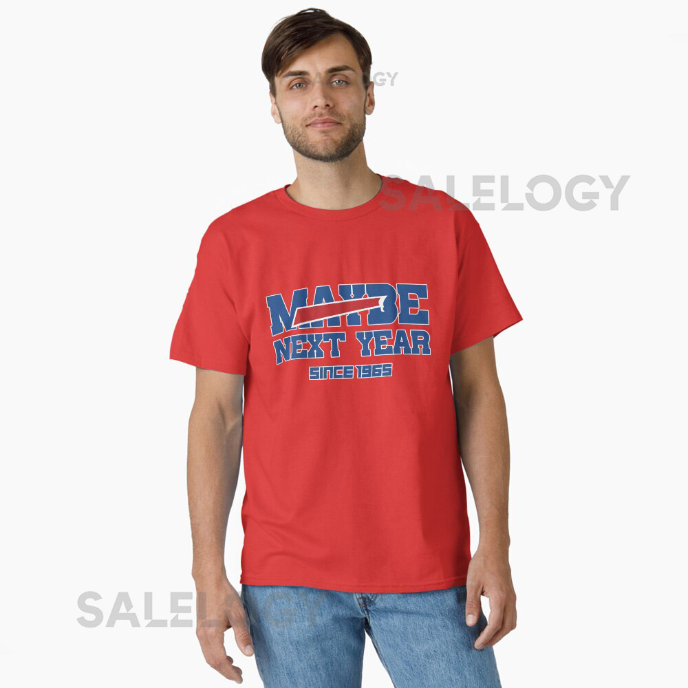 Maybe Next Year Bills Oversized T-Shirt for Sale
