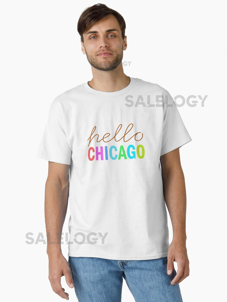 Hello Chicago Classic T-shirt jakhay