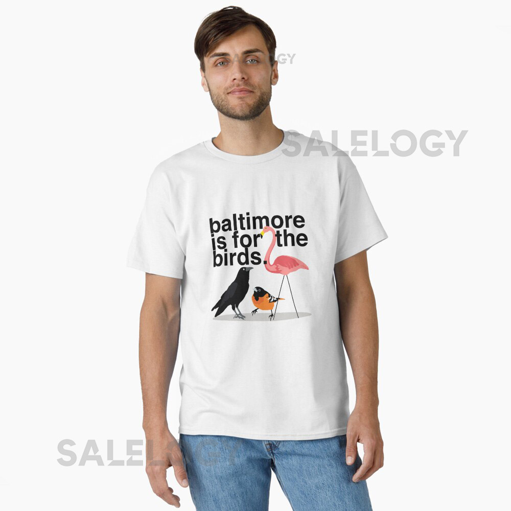 Baltimore is for the Birds Essential T-Shirt for