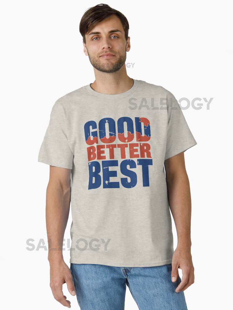 Good Better Best. Chicago Bears. 3 Classic T-shirt