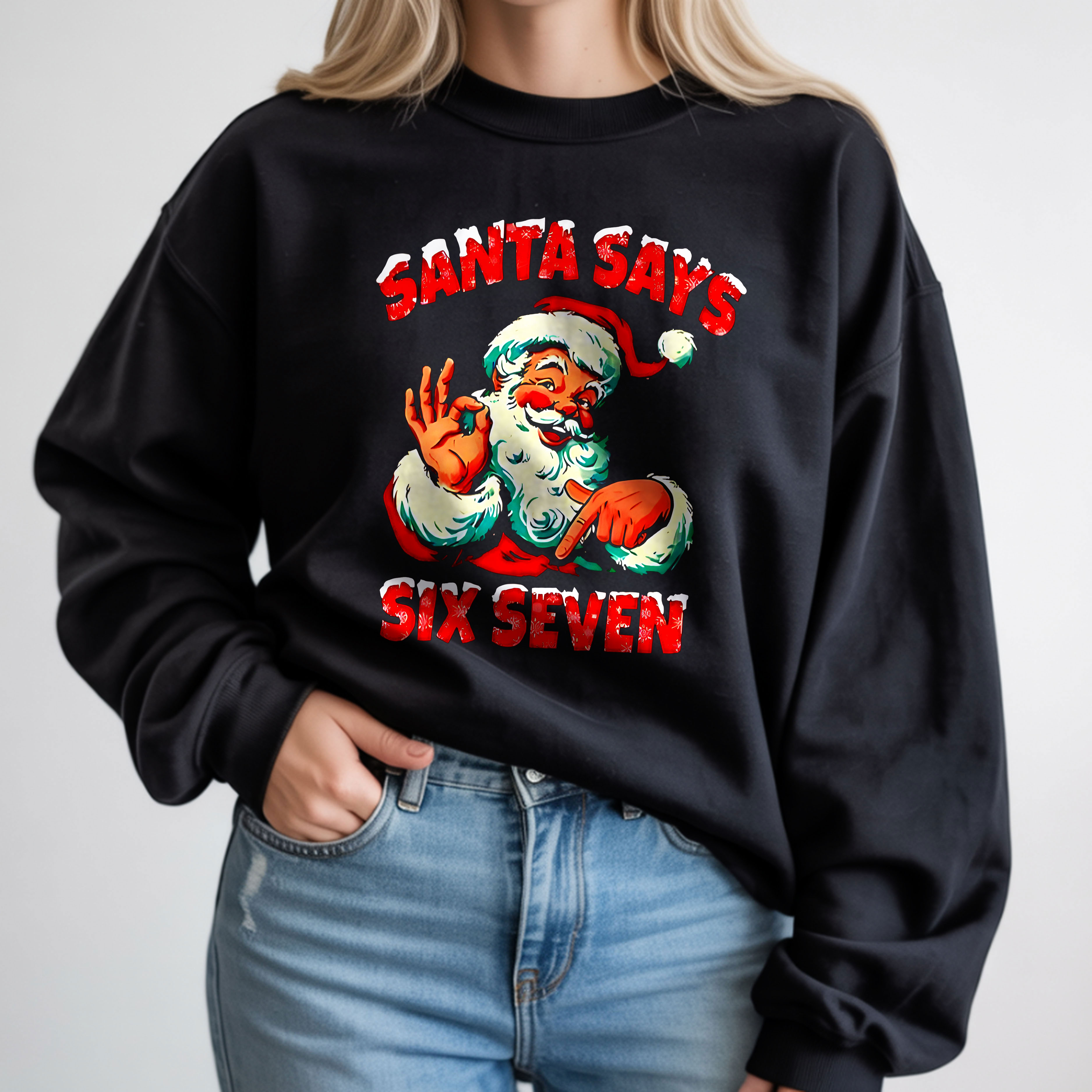 Santa Says Six Seven Funny Gesture Design Christmas Holiday Vintage T-Shirt, Hoodie & Sweatshirt