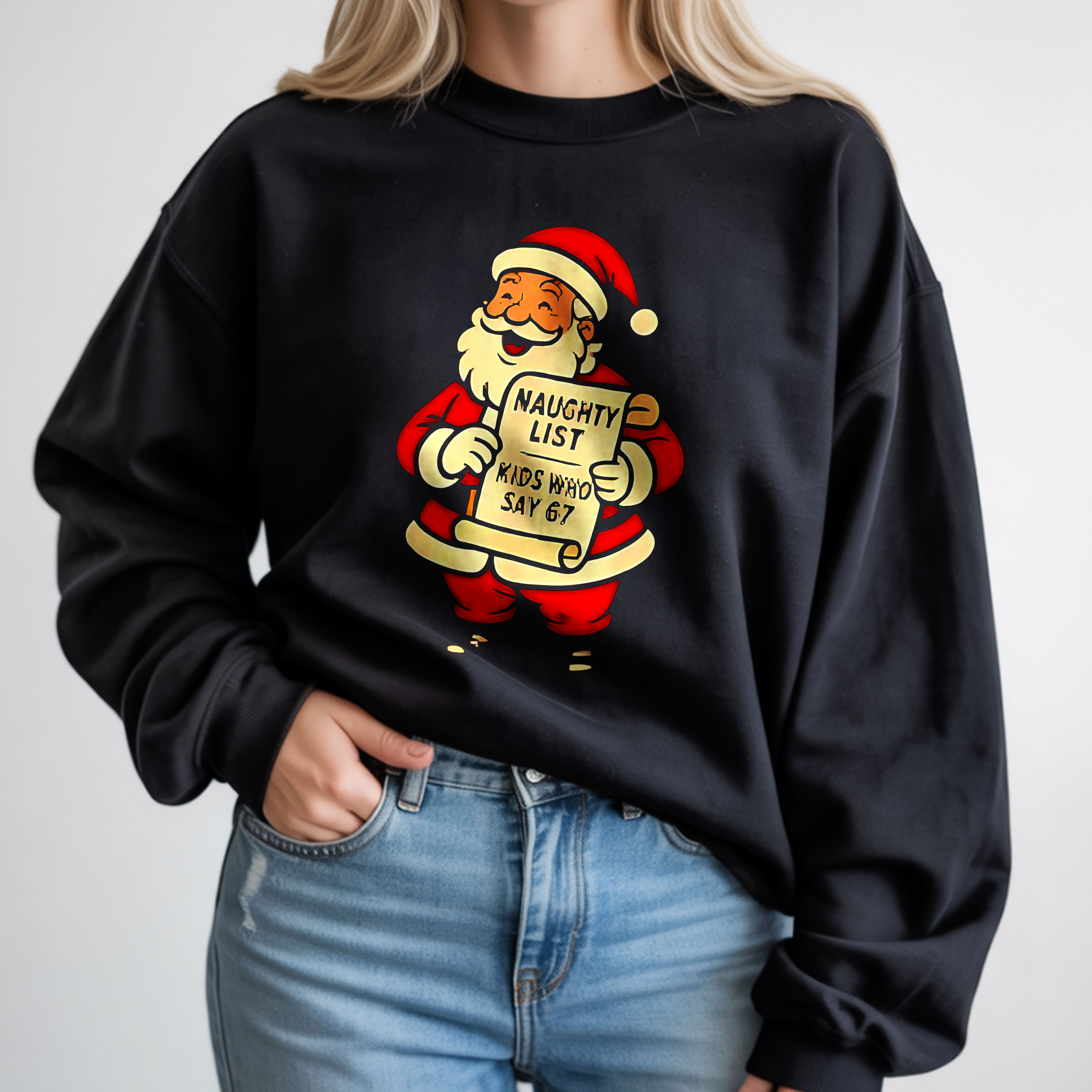 Naughty List Kids Who Say 67 Santa Design Christmas Funny Quote Classic T-Shirt, Hoodie & Sweatshirt