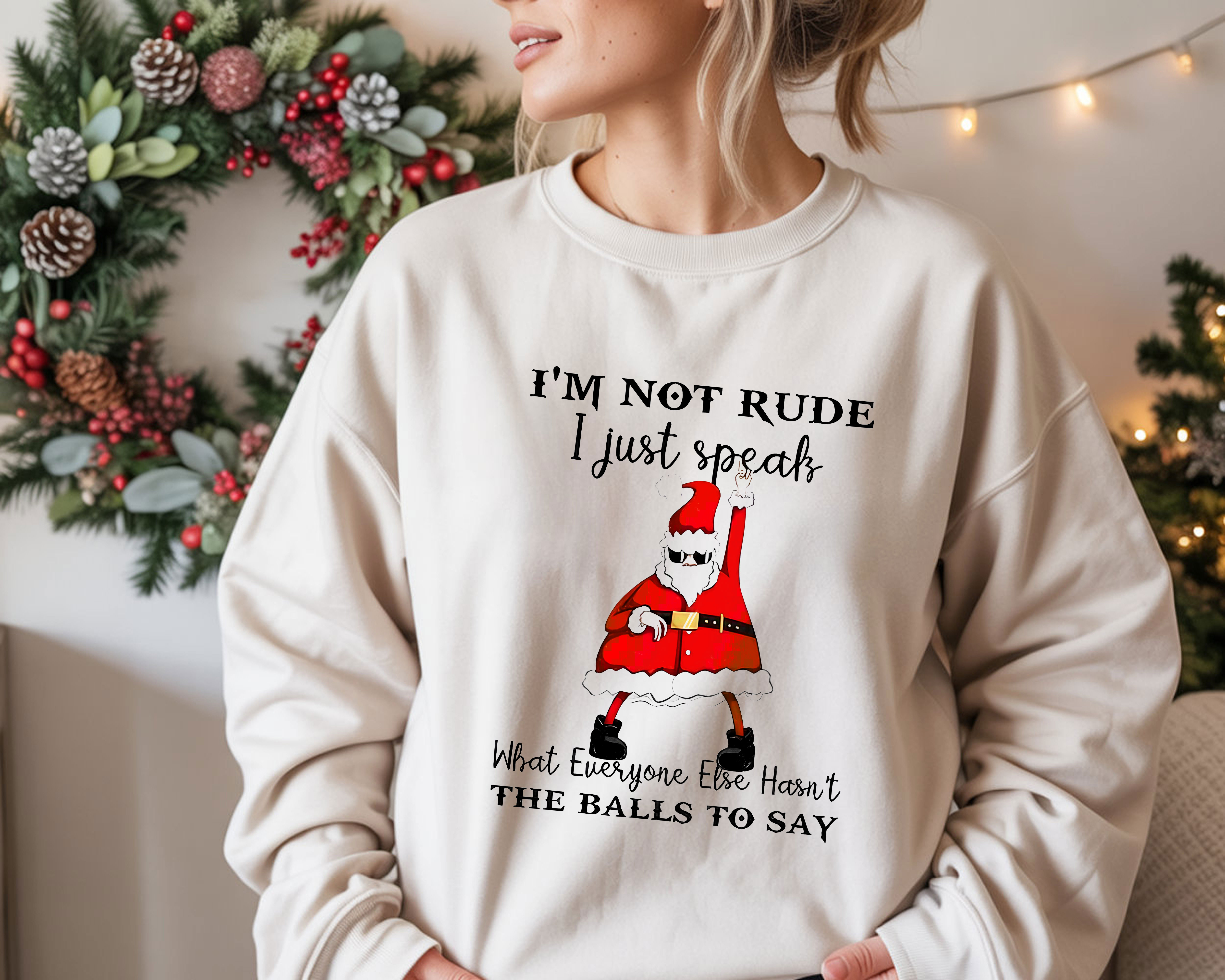 I’m Not Rude I Just Speak Santa Dance Design Christmas Funny Saying T-Shirt, Hoodie & Sweatshirt
