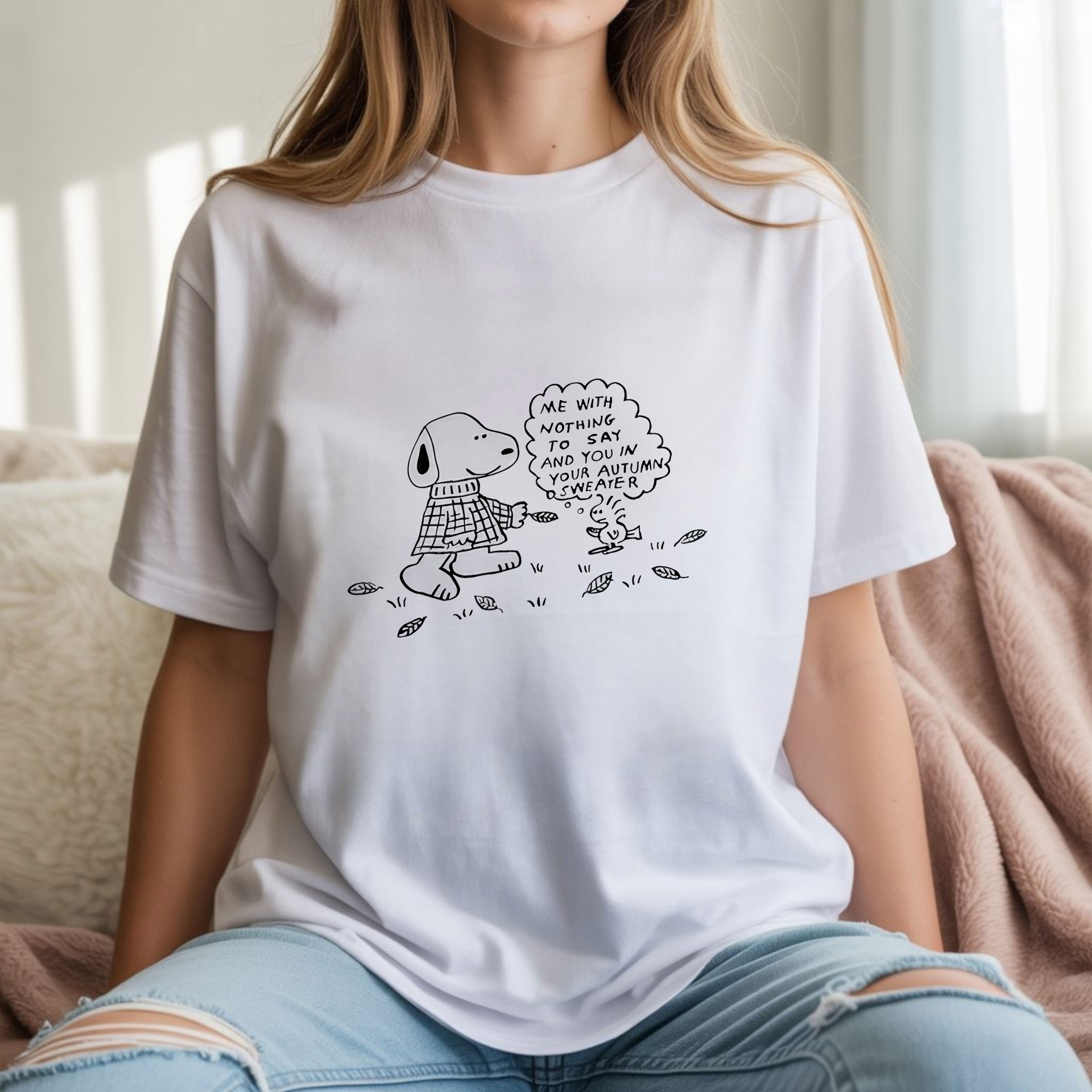 Snoopy Me With Nothing to Say and You in Your Autumn Sweater Cozy Fall Season Peanuts Cartoon T-Shirt, Hoodie & Sweatshirt