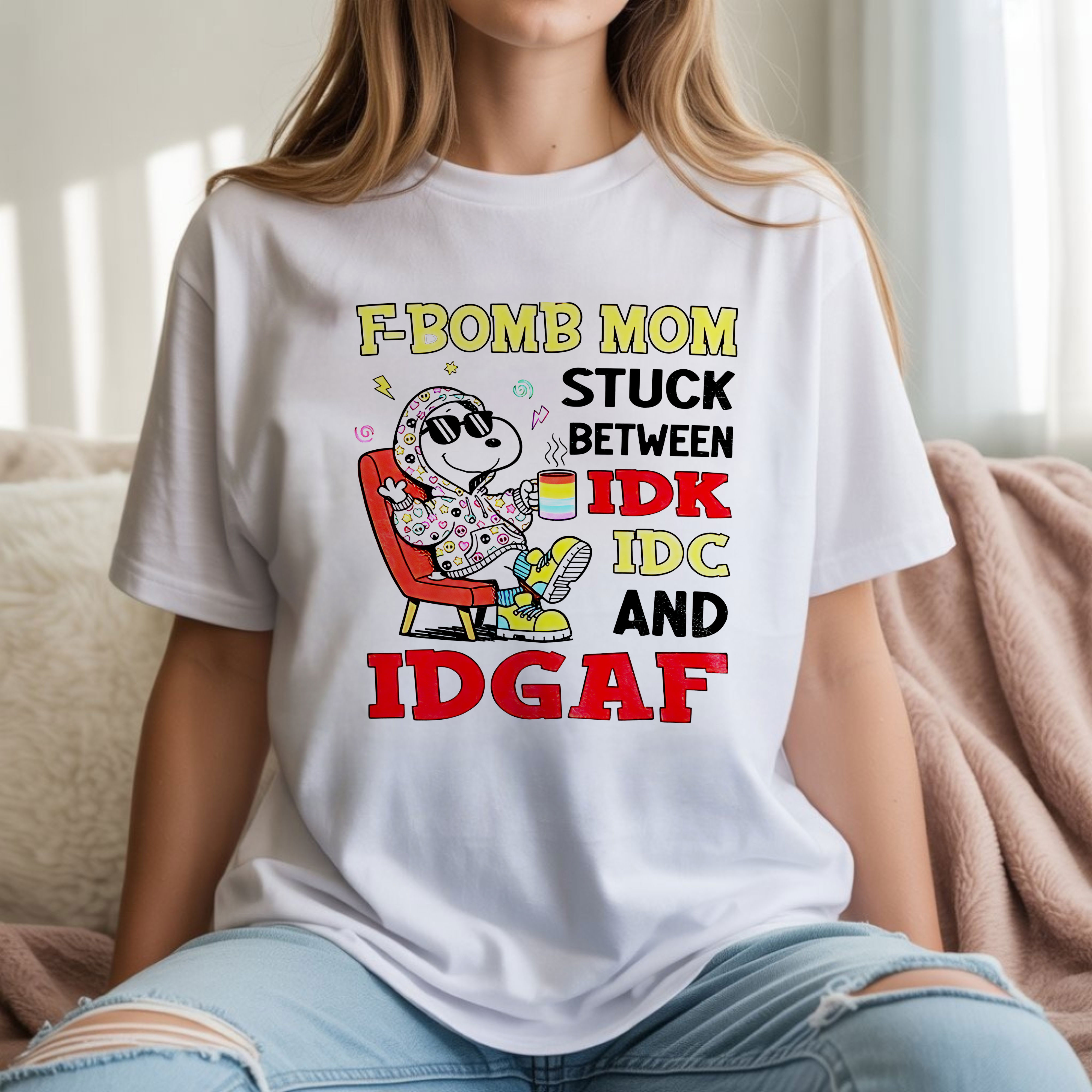 Snoopy F-Bomb Mom Stuck Between IDK IDC and IDGAF Funny Cool Mom Attitude Graphic T-Shirt, Hoodie & Sweatshirt