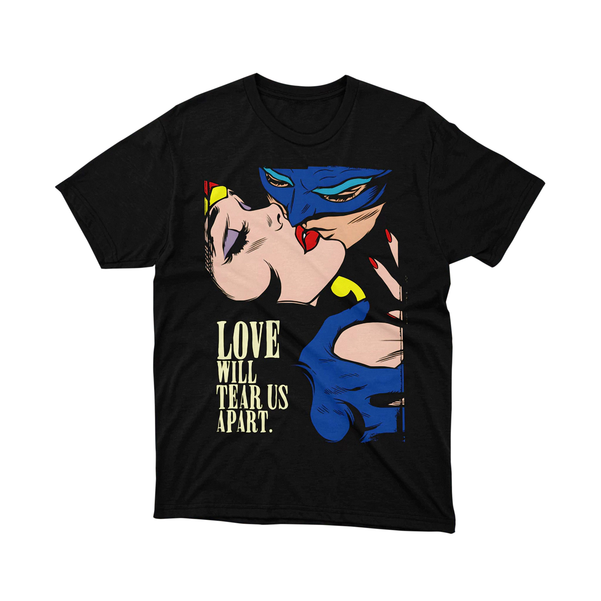 Batman Catwoman Love Will Tear Us Apart Pop Art T Shirt