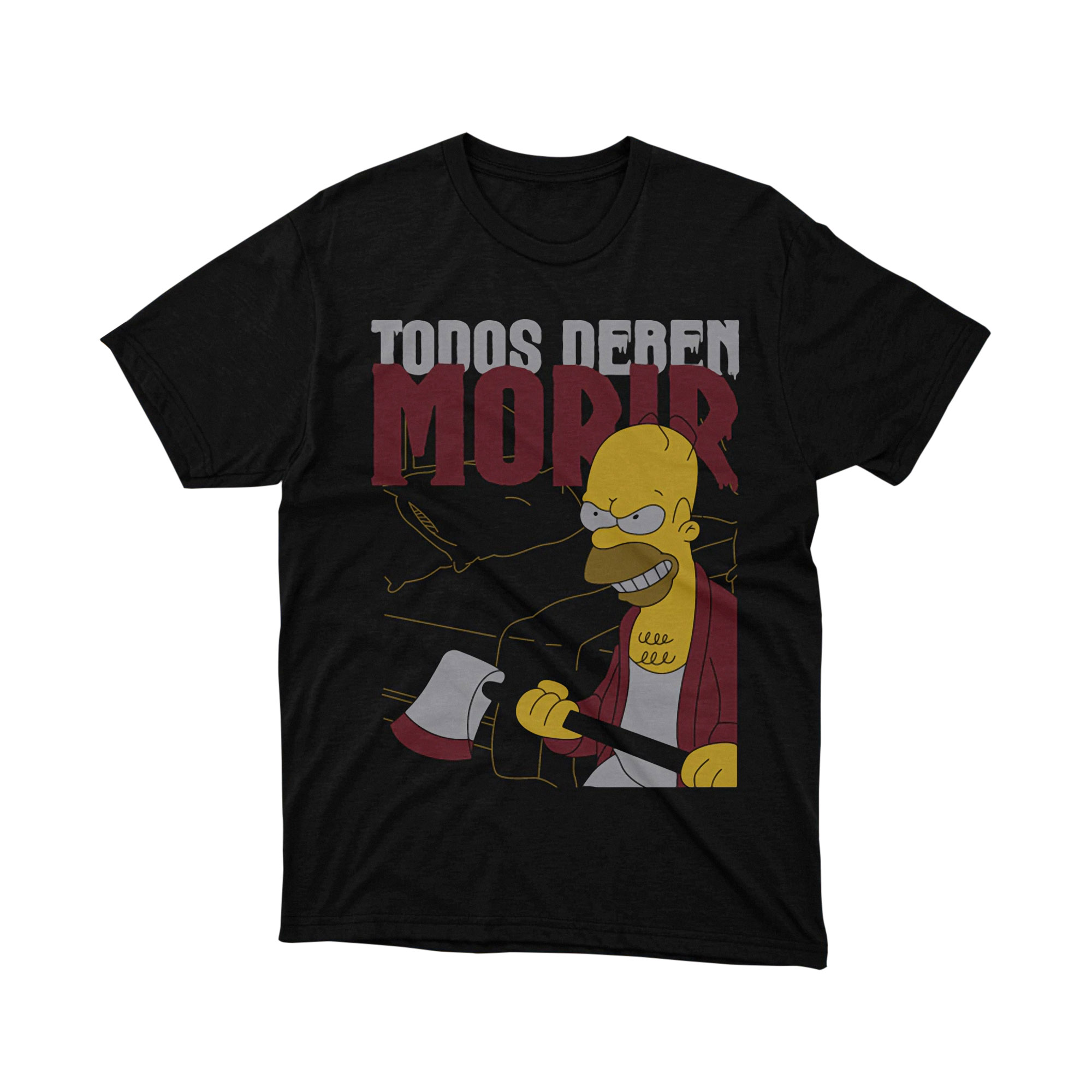 Everyone Must Die Homer Parody Spanish Quote Cartoon T Shirt Horror