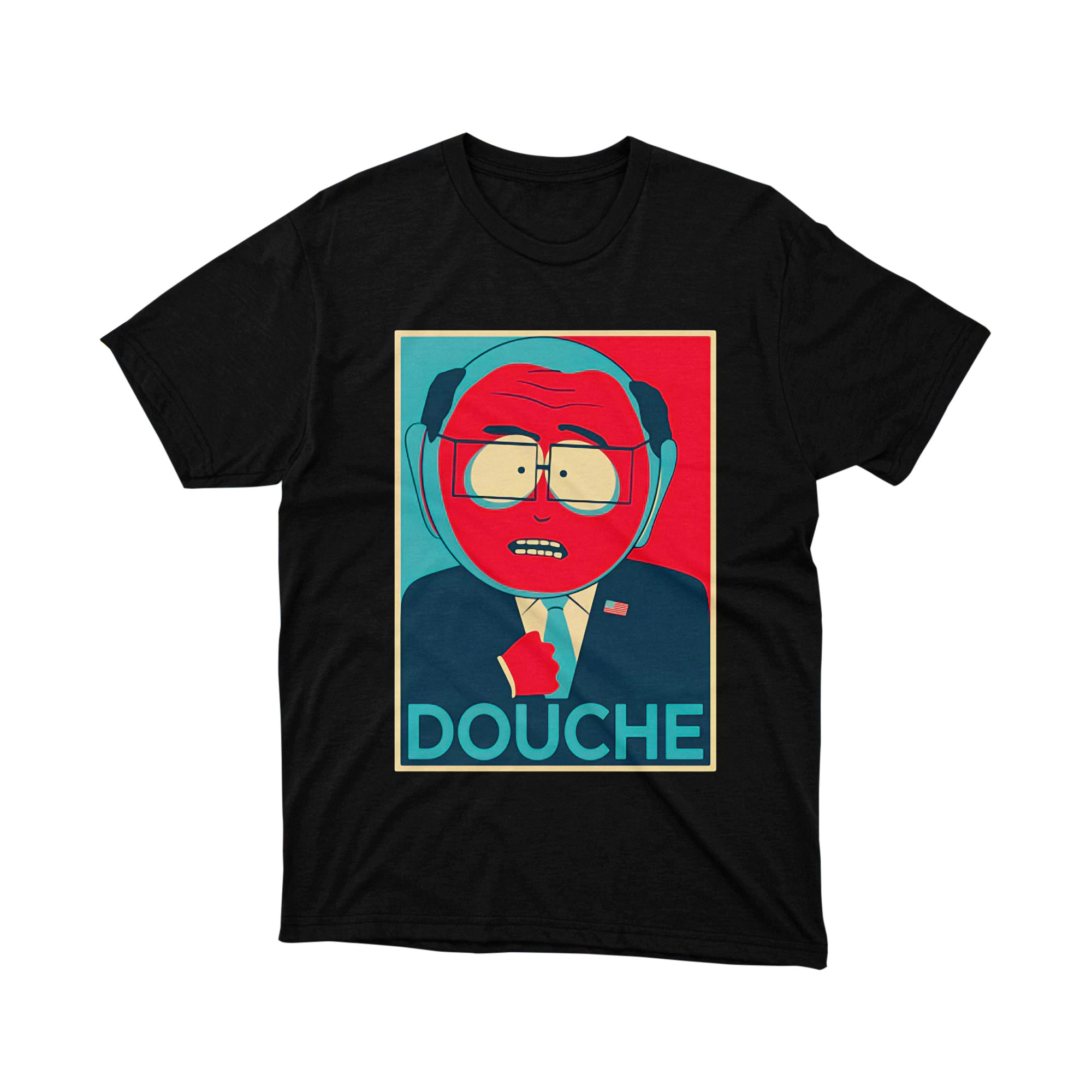Hope Poster Douche Face South Park Parody T Shirt Meme Cartoon Unisex