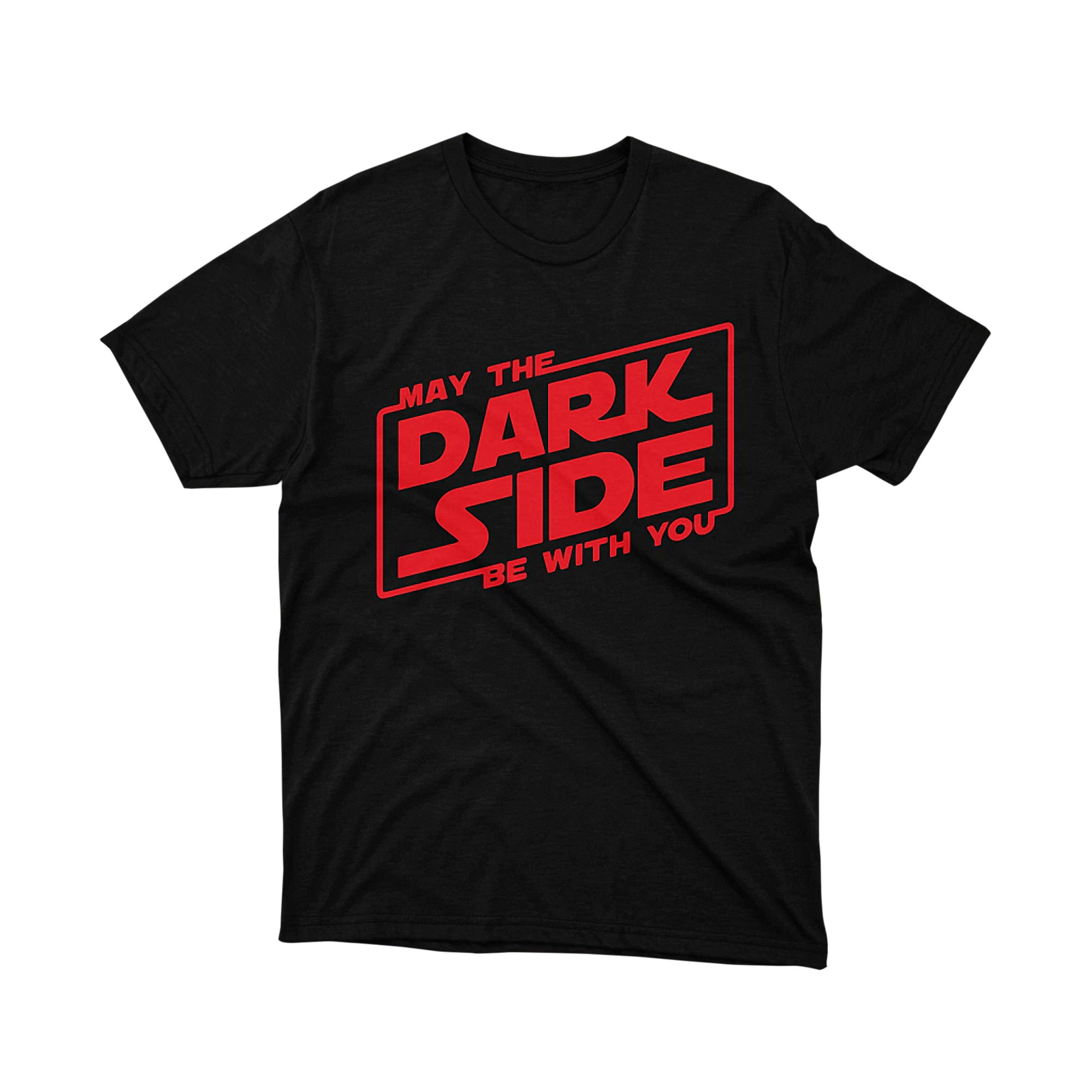 May the Dark Side Be With You Star Wars Parody T Shirt Red Sci Fi Unisex