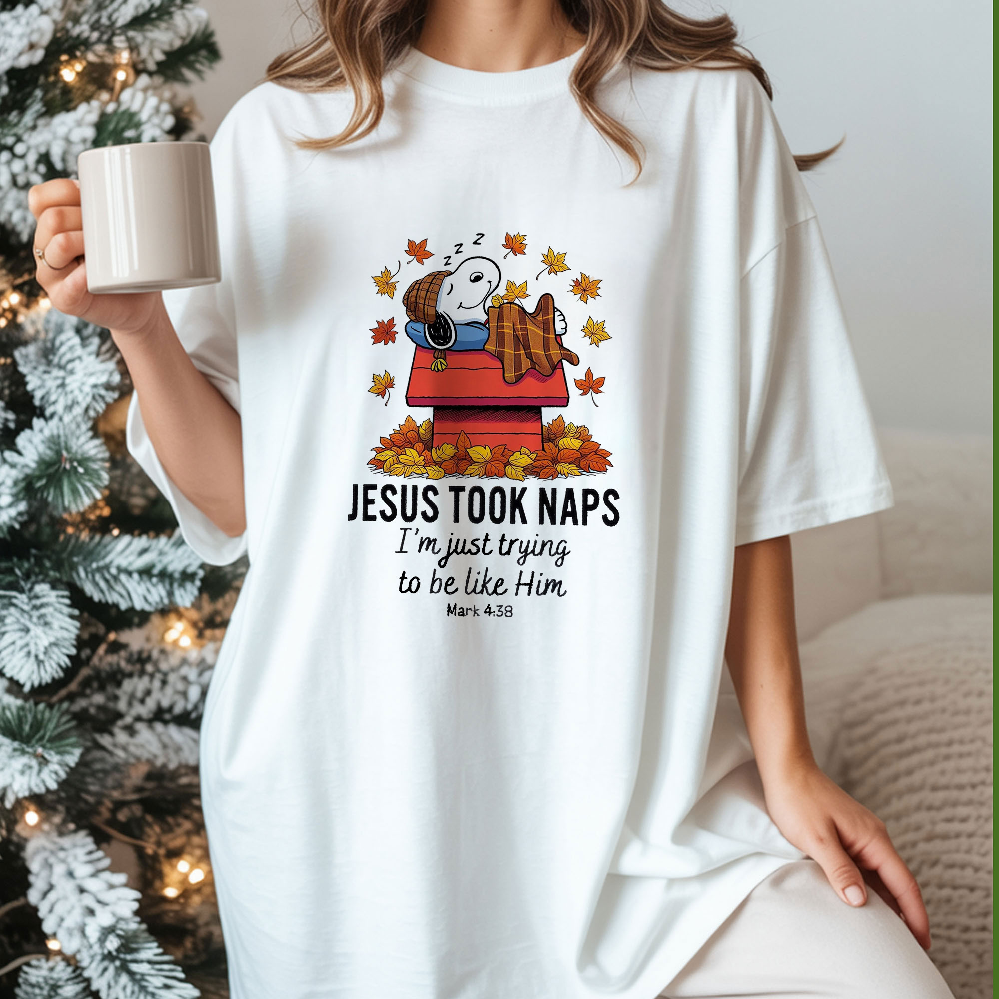 Peanuts Snoopy Jesus Took Naps I’m Just Trying to Be Like Him Mark 438 Christian Faith Quote Bible Verse Vintage Bootleg Spiritual Apparel – T-Shirt, Hoodie & Sweatshirt