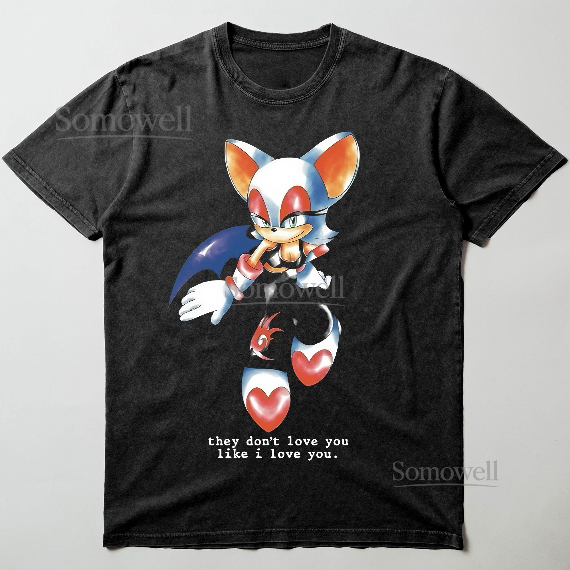 Rouge the Bat They Do Not Love You Like I Love You Graphic ,hoodie sweatshirt t shirt vintage Sonic Adventure T Shirt