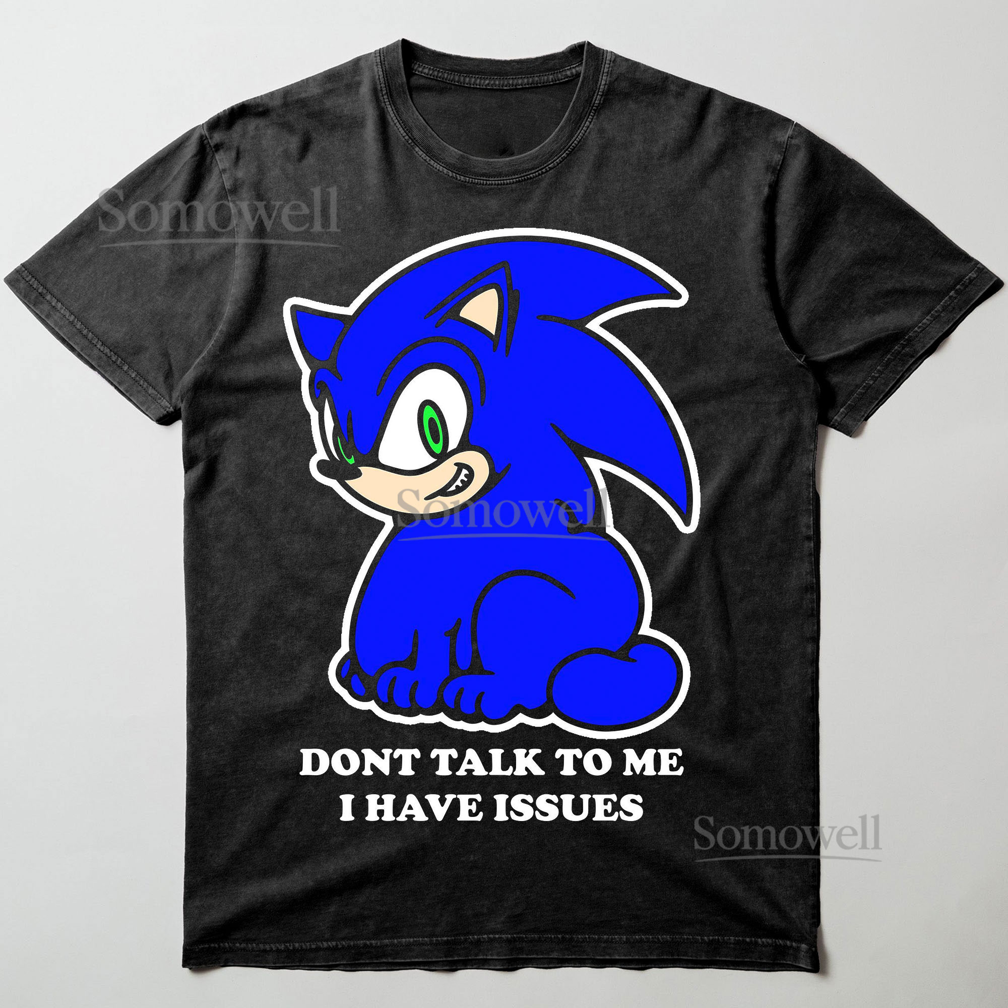 Sonic the Hedgehog Dont Talk to Me I Have Issues Meme Graphic ,hoodie sweatshirt t shirt vintage Vintage Gamer T Shirt