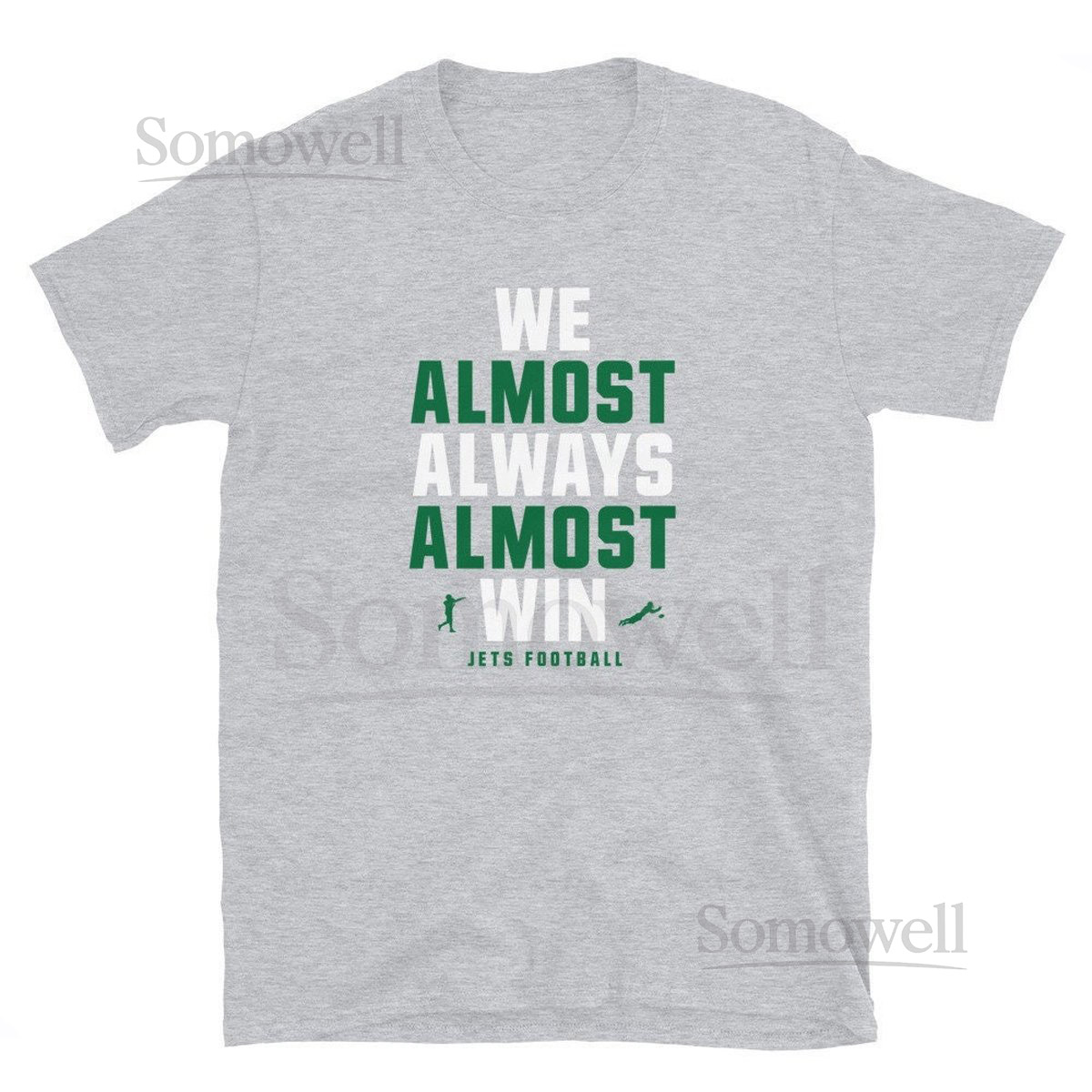 Funny New York Jets Shirt quotWe Almost Always Almost Winquot Tee_177