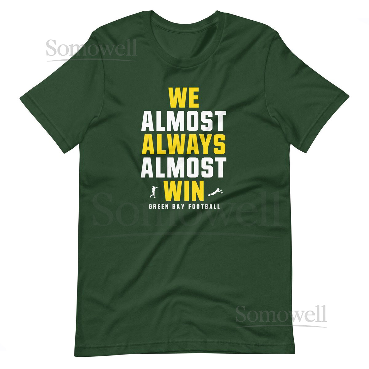 We Almost Always Almost Win - Funny Green Bay Packers football tee - Short-Sleeve Unisex T-Shirt_758