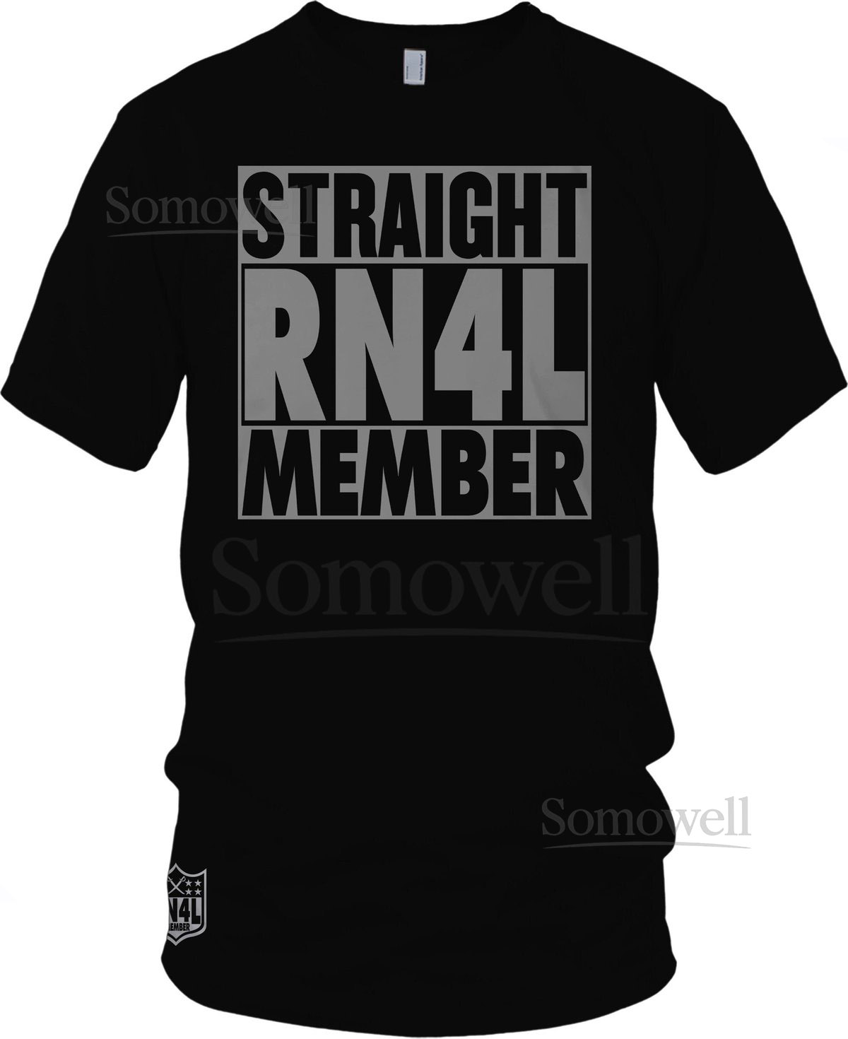 Straight RN4L Nation 4 Life T-Shirt LIMITED EDITION_753