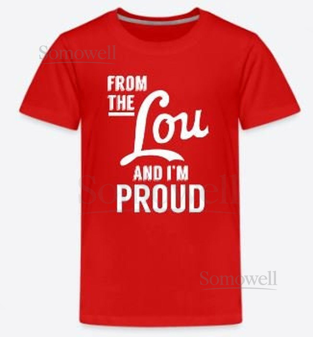 From the Lou and I'm Proud Child's T-Shirt Design - Red Shirt with White Print - Available in both Toddler and Kids Sizes_167
