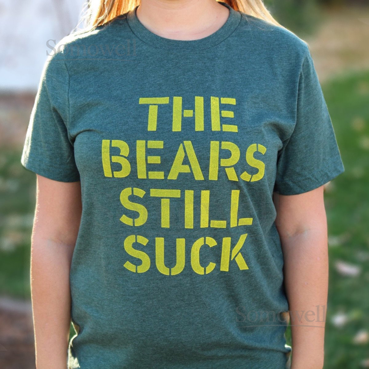 The Bears Still Suck Packers T-Shirt Green Bay Football Wisconsin NFL Graphic Tee Unisex National Football League Go Pack Go_663