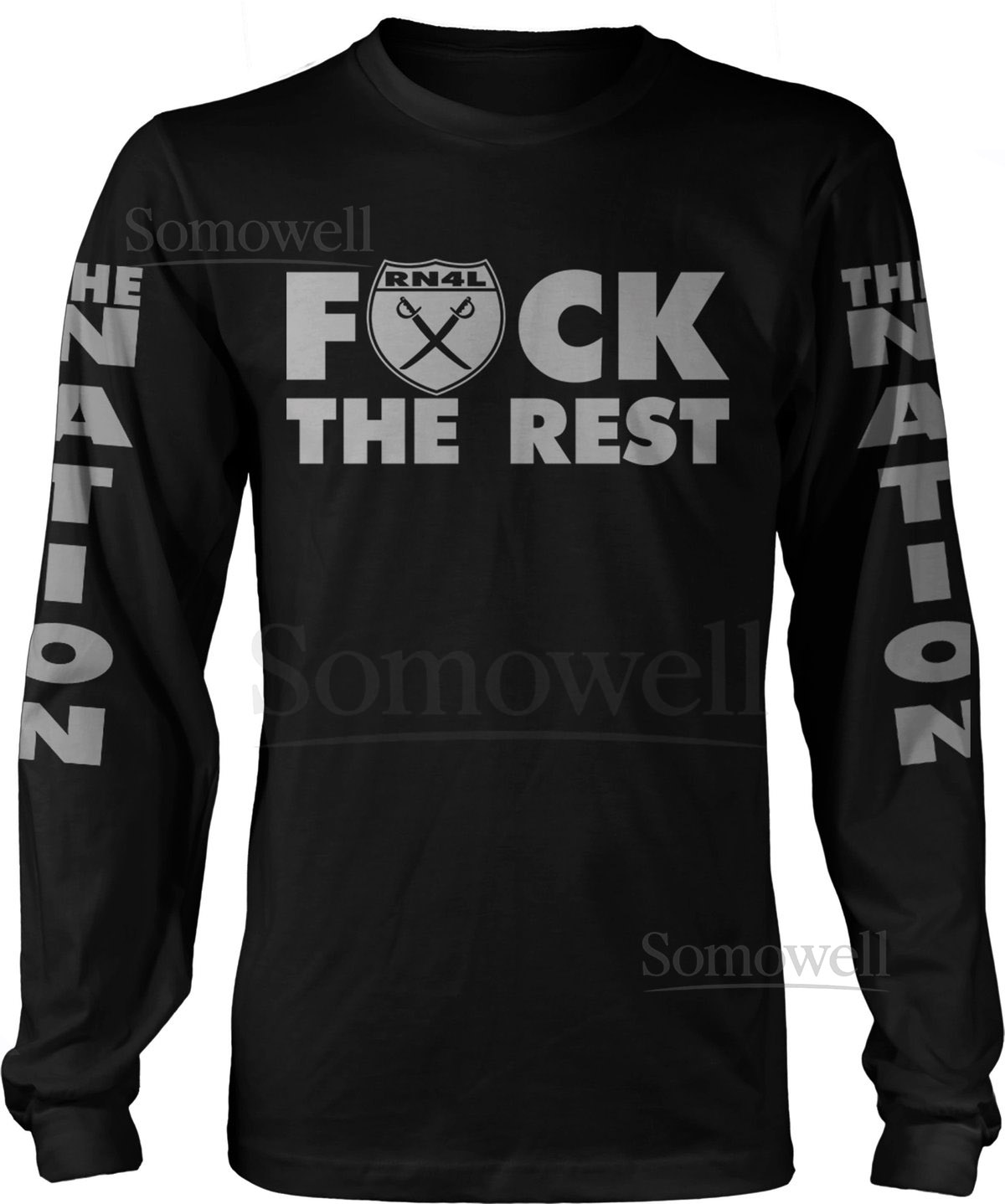 Fck The Rest RN4L Long Sleeve T-Shirt New_141