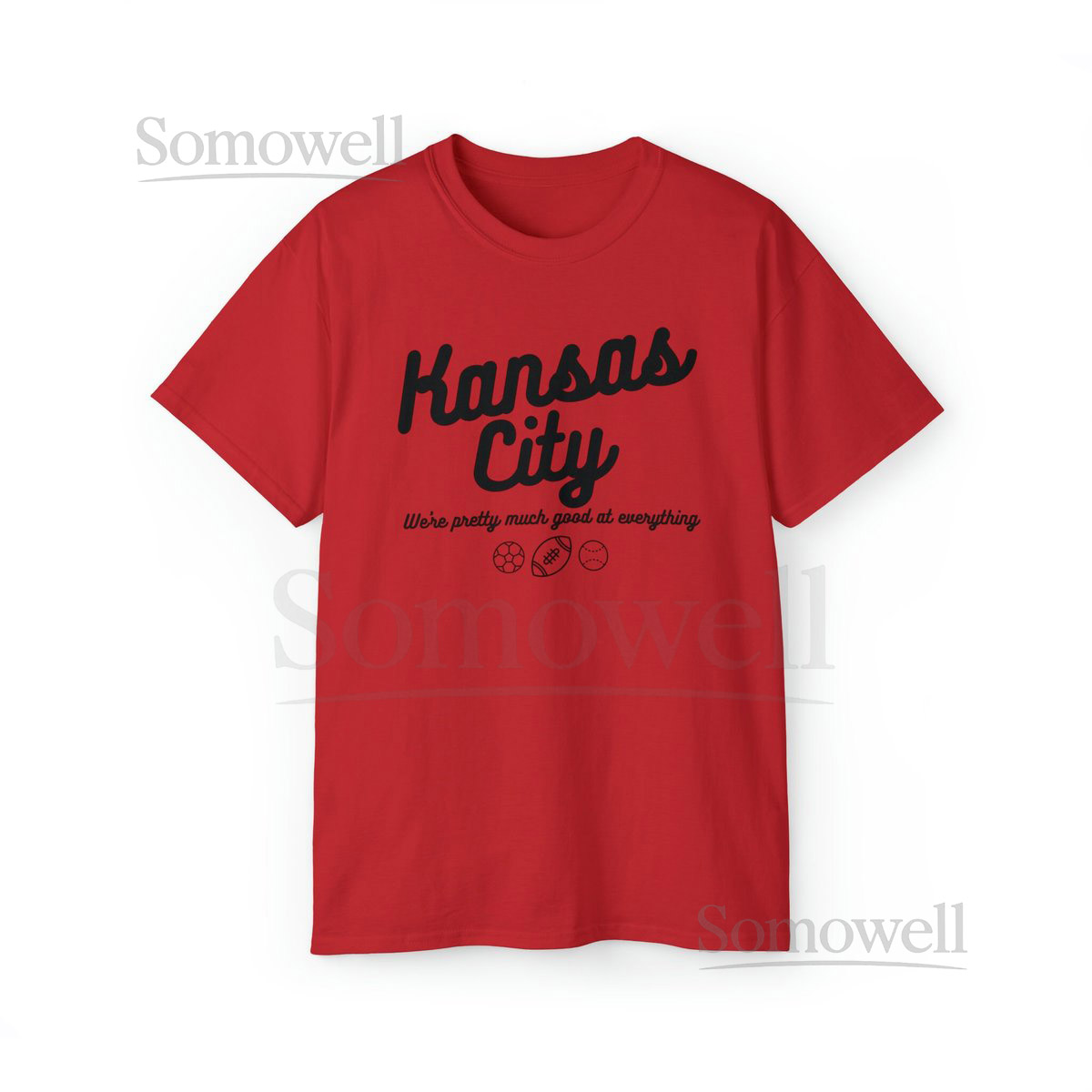Kansas City is Good at Everything - Unisex Ultra Cotton Tee_389