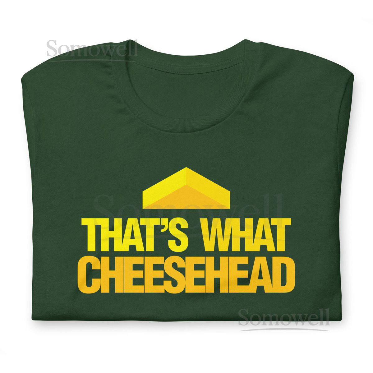 That's What Cheesehead Unisex t-shirt Bella Canvas Cheese Head Title Town Green Bay Packers Go Pack Wisconsin The Office Michael Scott_662